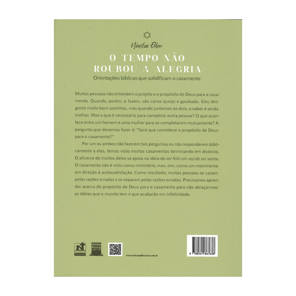O Tempo Não Roubou a Alegria | Nicolas Ellen