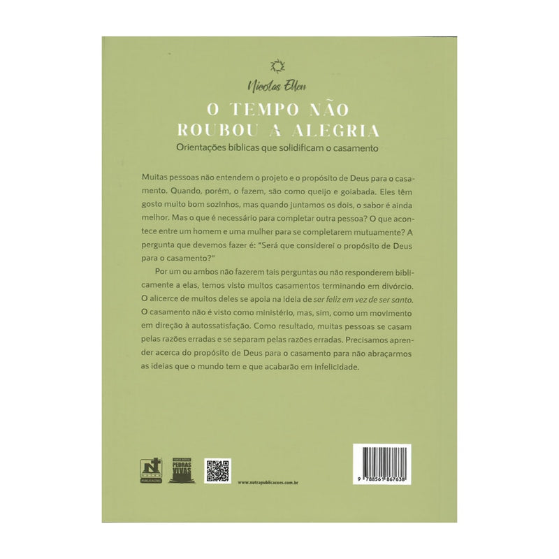 O Tempo Não Roubou a Alegria | Nicolas Ellen