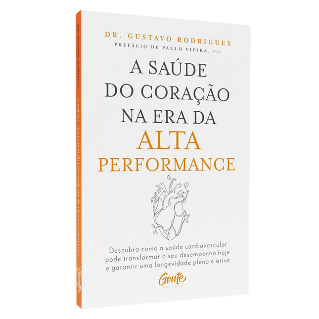 A Saúde do Coração na Era da Alta Performance | Dr. Gustavo Rodrigues