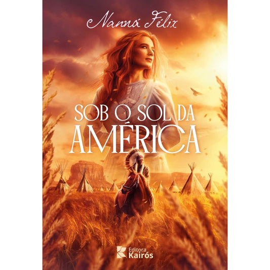 Sob o Sol da América | Nanná Félix