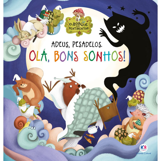 Adeus, Pesadelos. Olá, Bons Sonhos! | Ciranda Cultural