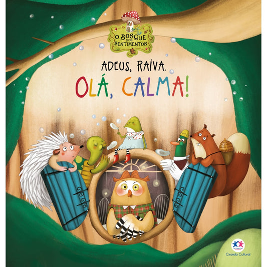 Adeus, Raiva. Olá, Calma! | Ciranda Cultural