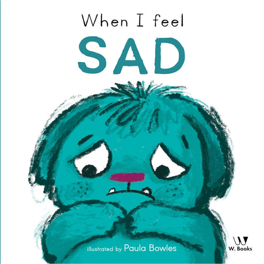 When I Feel Sad | Child S Play