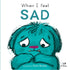 When I Feel Sad | Child S Play