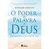 O Poder da Palavra de Deus | Howard J. Chidley