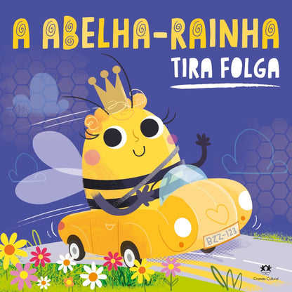 A Abelha-Rainha Tira Folga | Tim Bugbird