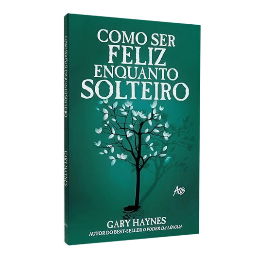 Como Ser Feliz Enquanto Solteiro | Gary Haynes