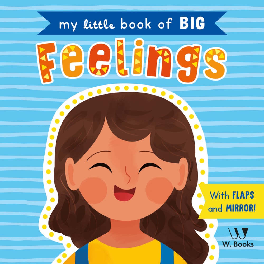 My Little Book Of Big Feelings | W.books