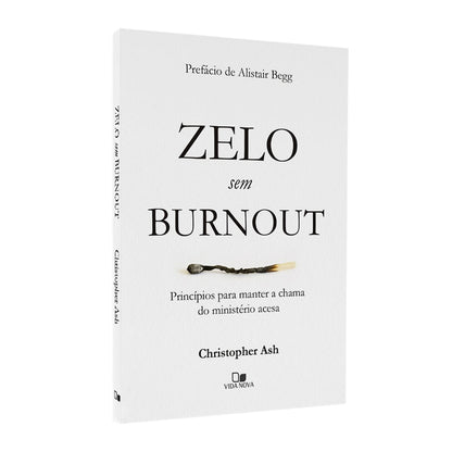Zelo Sem Burnout | Christopher Ash