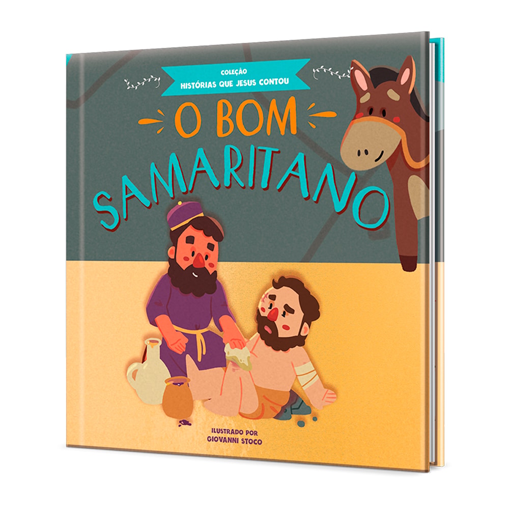 O Bom Samaritano | Coleção Histórias Que Jesus Contou