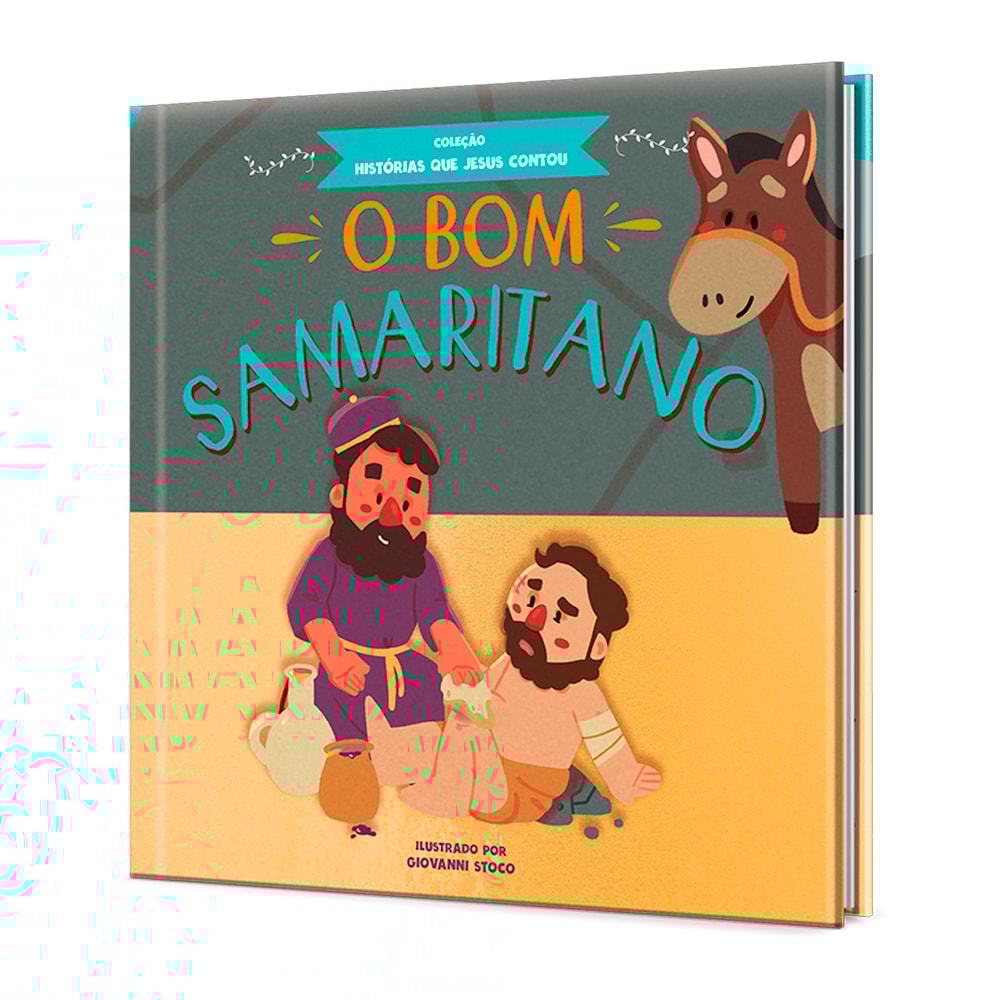 O Bom Samaritano | Coleção Histórias Que Jesus Contou