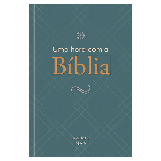 Uma Hora Com a Bíblia | Versão Bíblica NAA