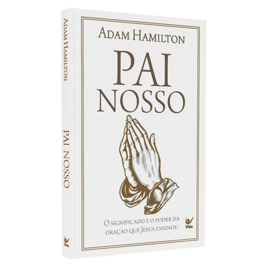 Pai Nosso | Adam Hamilton
