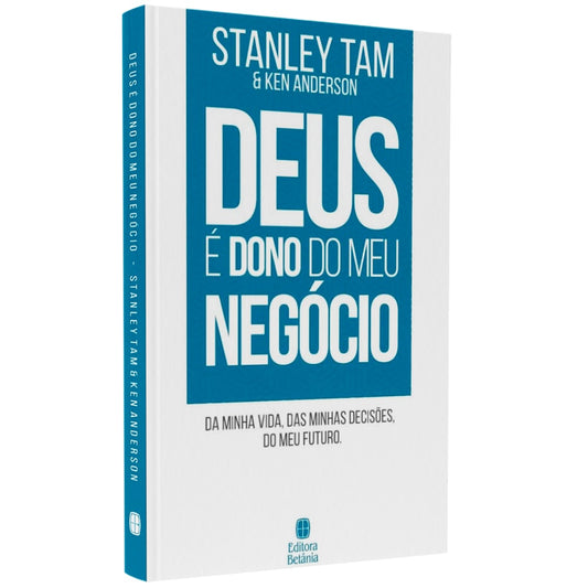 Deus é Dono do Meu Negócio | Stanley Tam | Ken Anderson