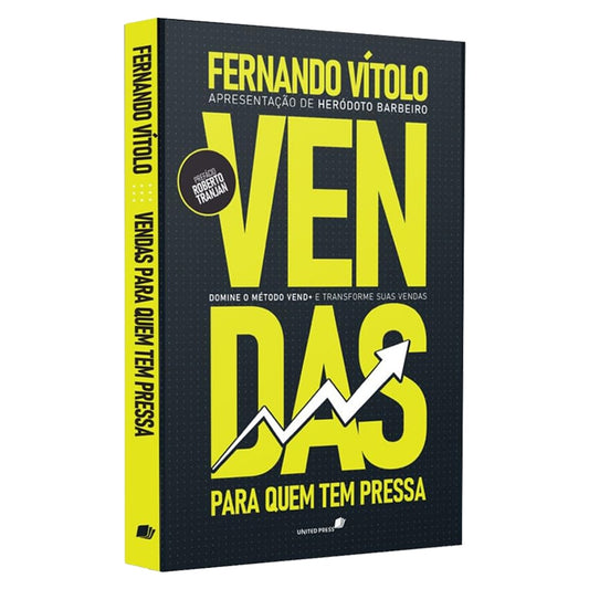 Vendas Para Quem Tem Pressa | Fernando Vítolo