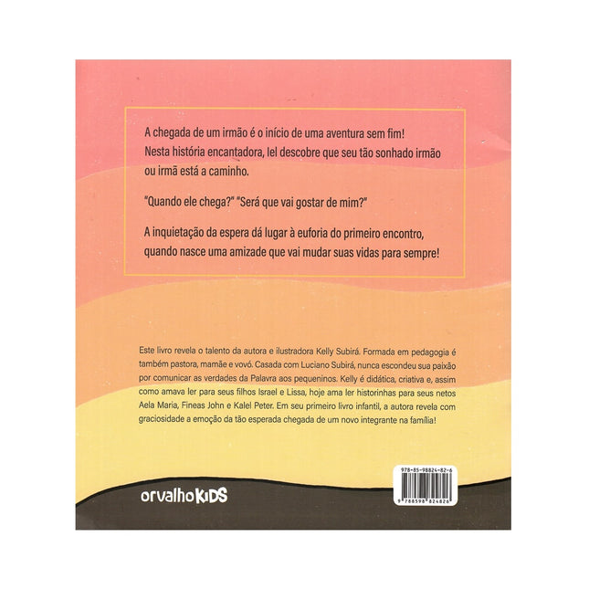 Um Presente Chamado Irmão | Kelly Subirá