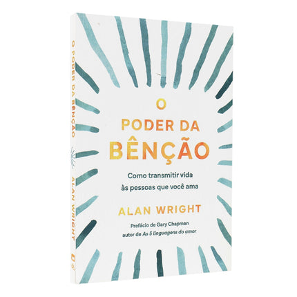 O Poder da Benção | Alan Wright