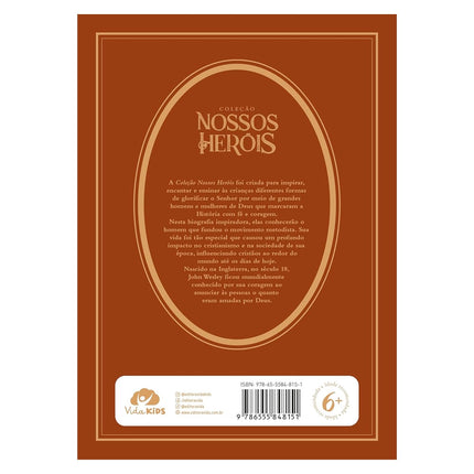 Coleção Nossos Heróis | John Wesley | Prisca Mendonça