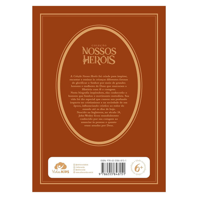 Coleção Nossos Heróis | John Wesley | Prisca Mendonça