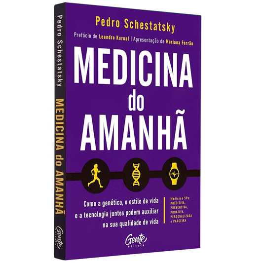 Medicina do Amanhã | Pedro Schestatsky