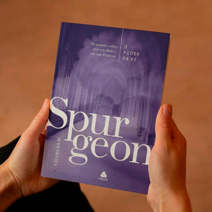 O Poder da Fé | Charles H. Spurgeon