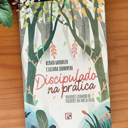 Discipulado na Prática | Renata Gandolfo e Luciana Sborowski