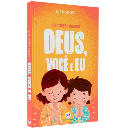Devocional Infantil | Deus, Você e Eu | Lu Burger