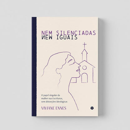 Nem Silenciadas, Nem Iguais | Viviane Ennes