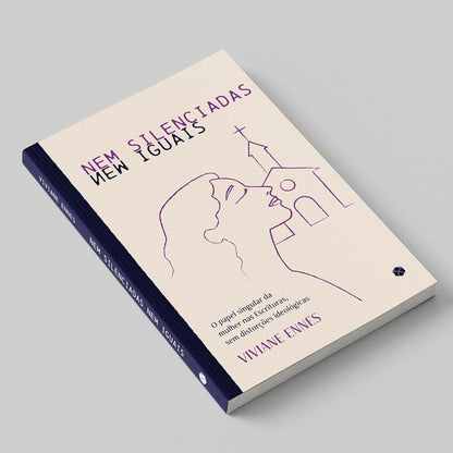 Nem Silenciadas, Nem Iguais | Viviane Ennes