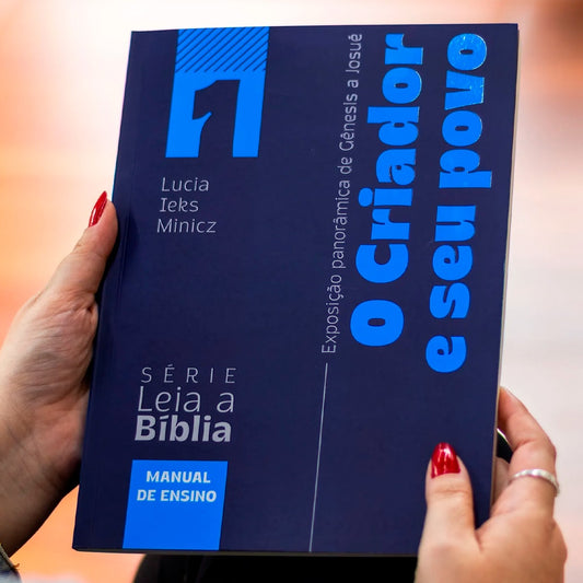 O Criador e Seu Povo | Lucia Leks Minicz | Manual de Ensino 1