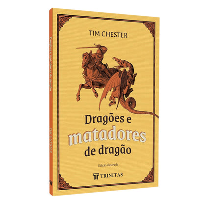 Dragões e Matadores de Dragão | Tim Chester