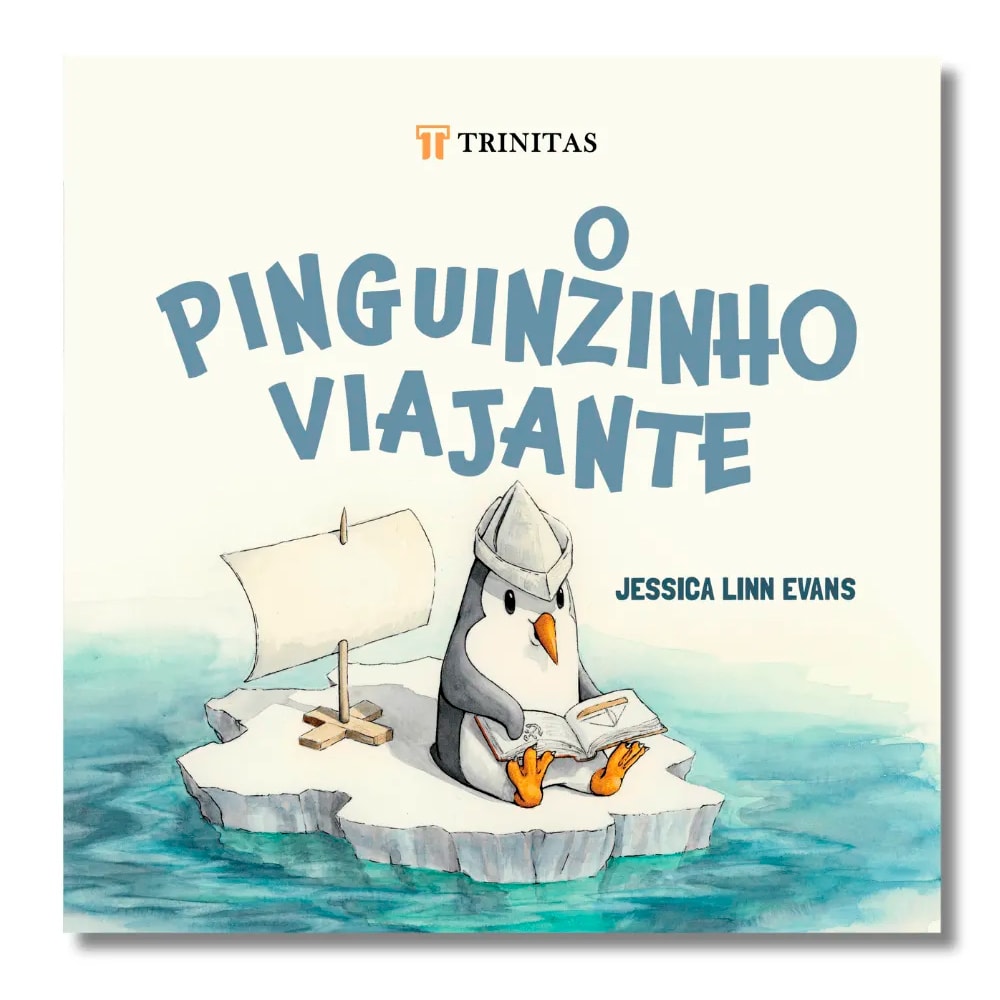 O Pinguinzinho Viajante | Jessica Linn Evans