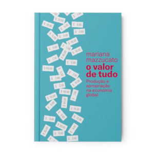 O Valor de Tudo | Mariana Mazzucato