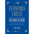 Economia Cristã Em Uma Só Lição | Gary North