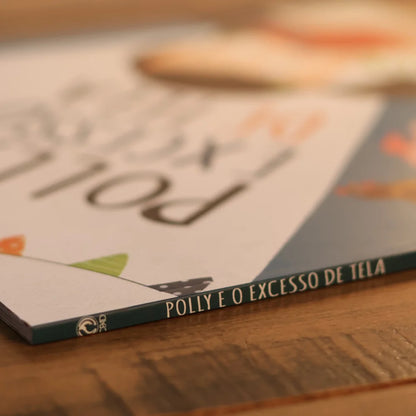 Polly e o Excesso de Tela | Betsy Childs Howard