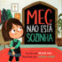 Meg Não Está Sozinha | Megan Hil