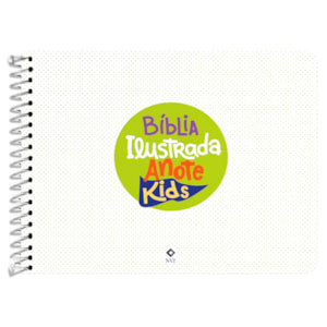 Bíblia Ilustrada Anote Kids | NVT | Capa Dura Stickers