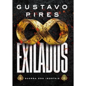 Exilados | Gustavo Pires