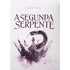A Segunda Serpente | Fabíola Fialho