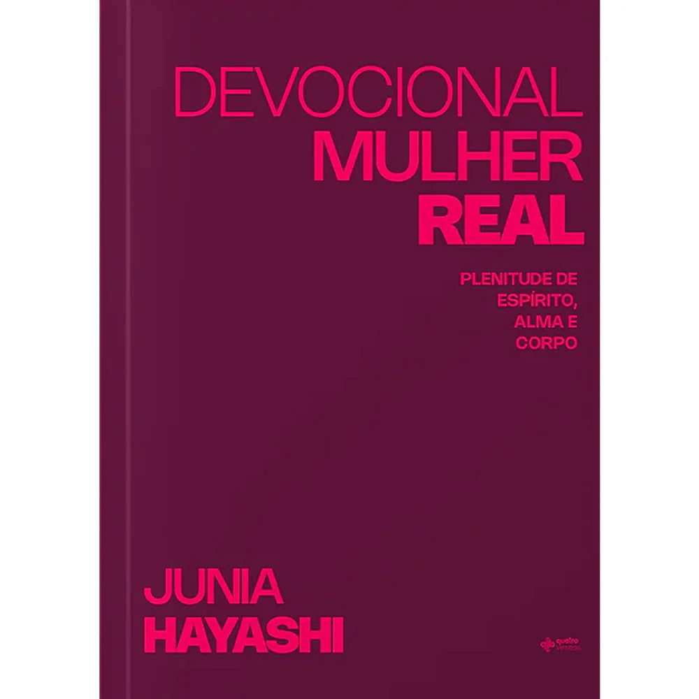 Devocional Mulher Real | Junia Hayashi