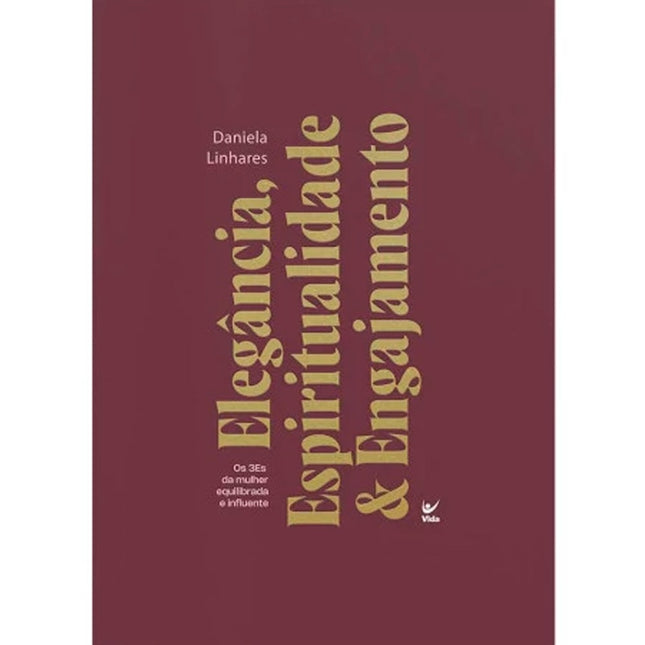 Elegância, Espiritualidade e Engajamento | Dani Linhares