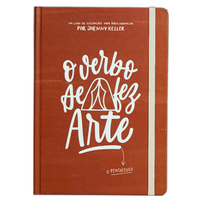 O Verbo Se Fez Arte | O Pentateuco | Vol. 2