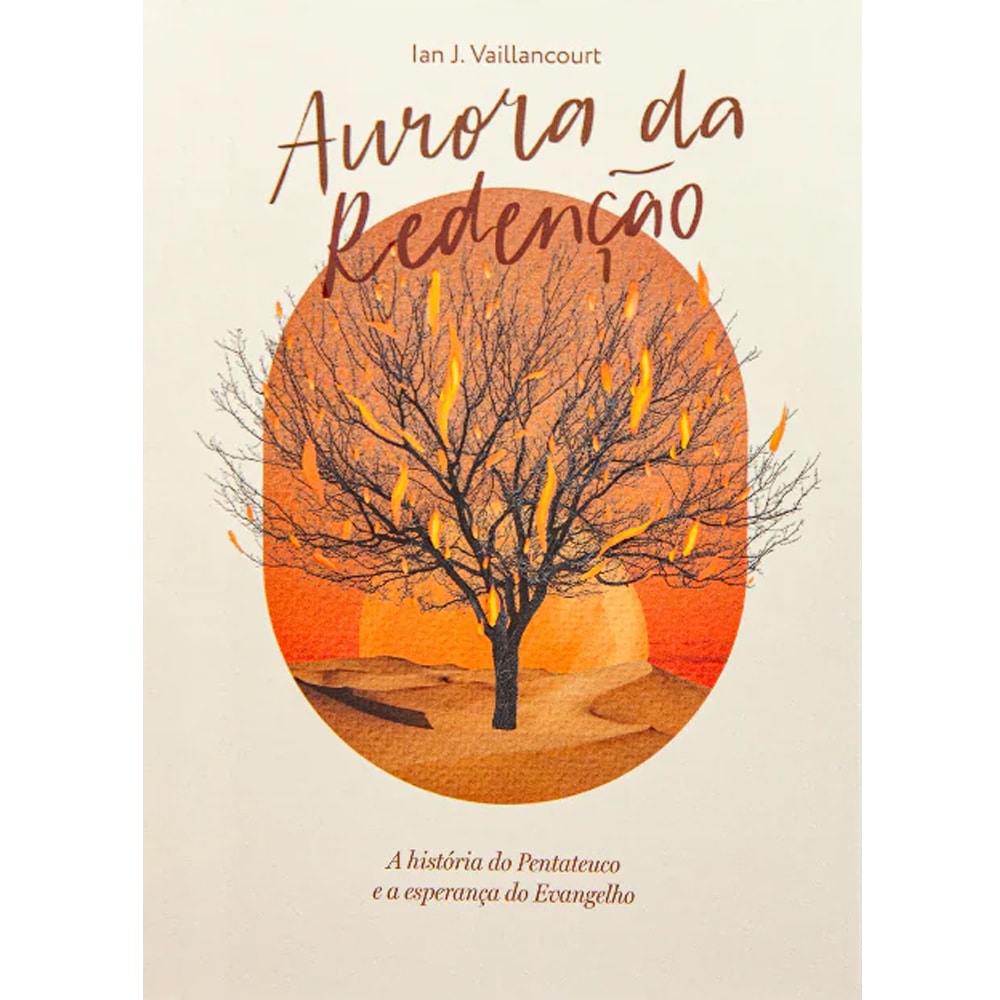 Aurora da Redenção | Ian J. Vaillancourt