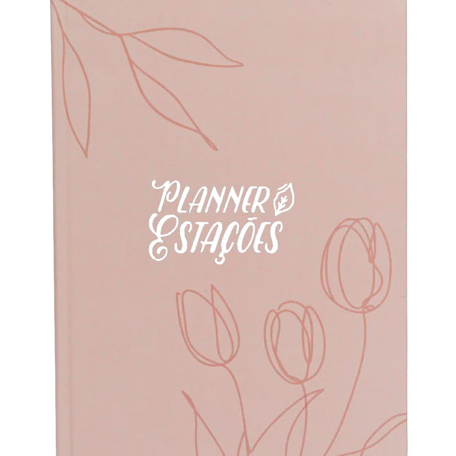 Planner Estações | Rosa Flor