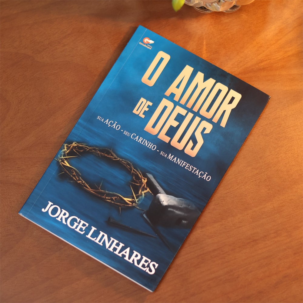 O Amor de Deus | Jorge Linhares