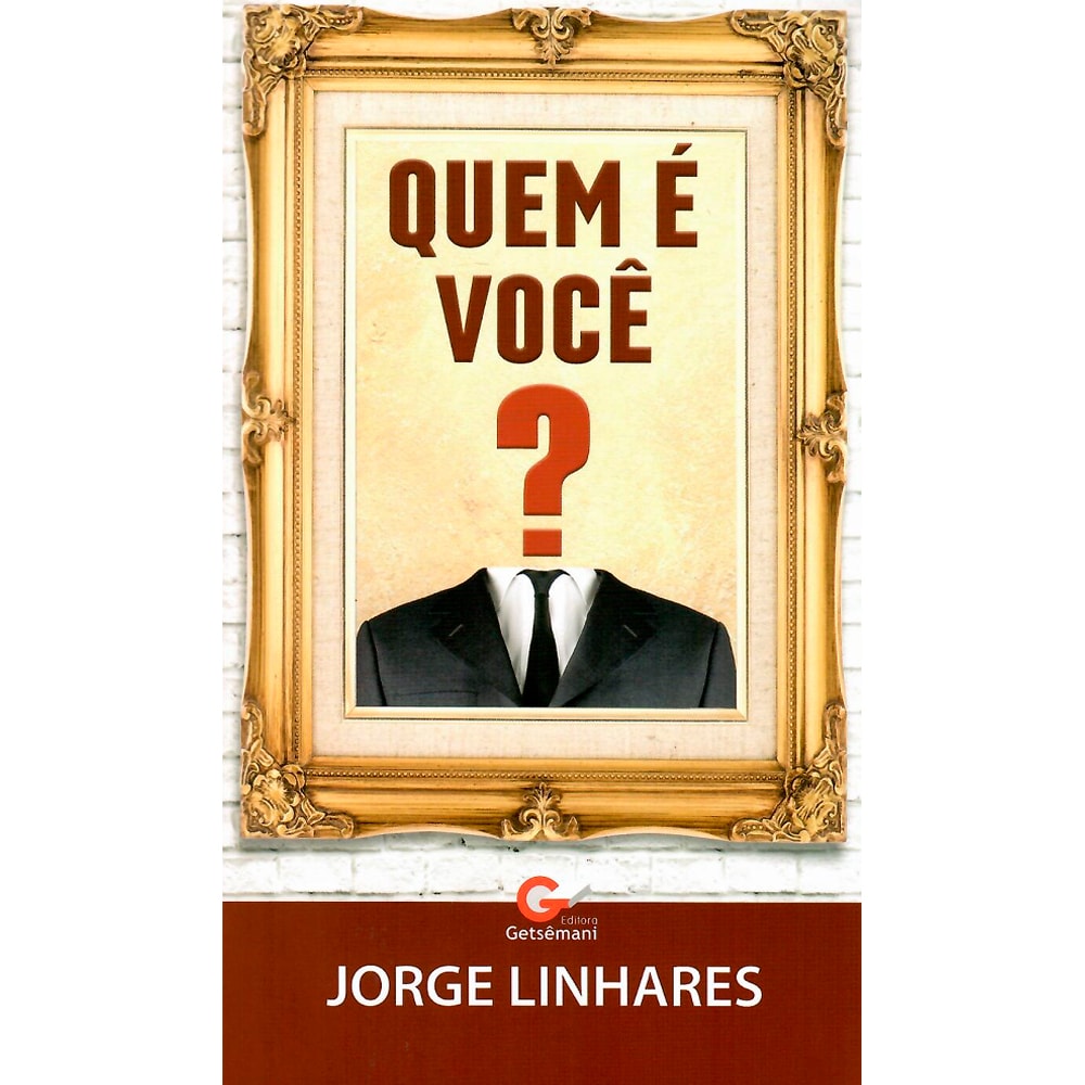 Quem é Você? | Jorge Linhares