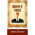 Quem é Você? | Jorge Linhares