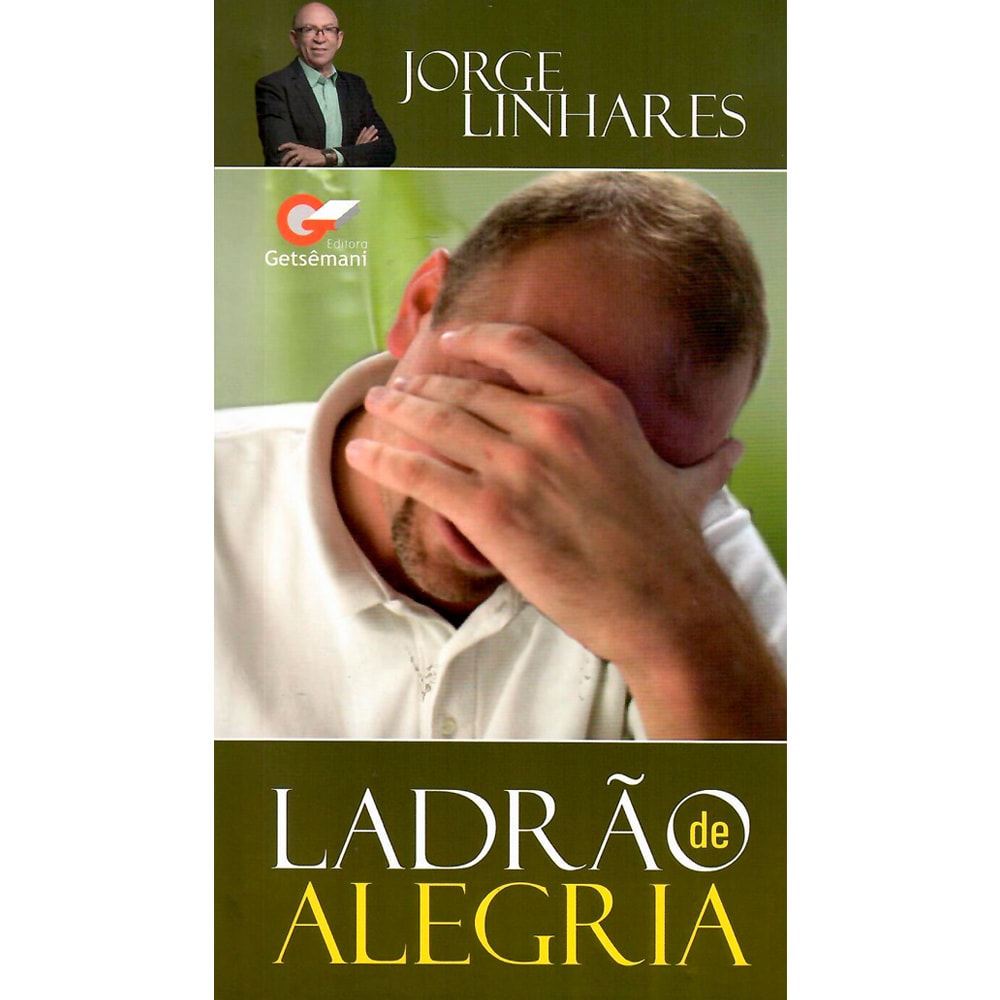 Ladrão de Alegria | Jorge Linhares