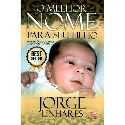 O Melhor Nome Para Seu Filho | Jorge Linhares