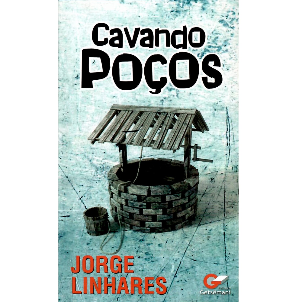 Cavando Poços | Jorge Linhares